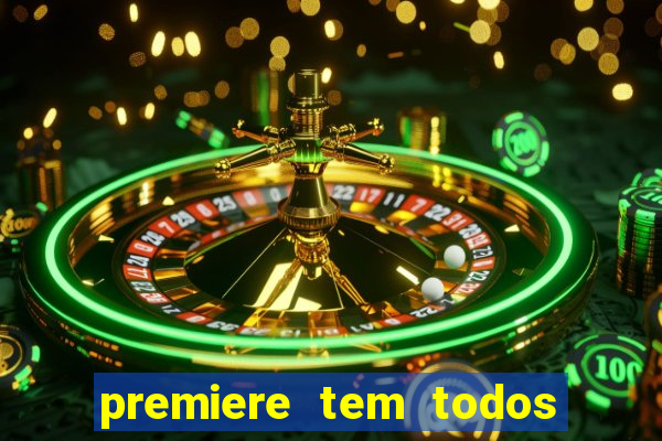 premiere tem todos os jogos